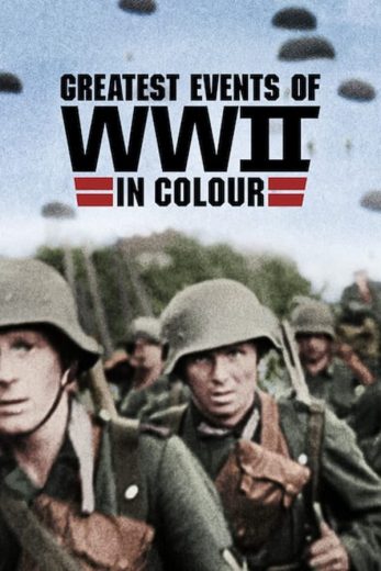 مسلسل Greatest Events of WWII in Colour الحلقة 8 مترجمة